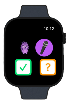 Child watch app, simple response buttons